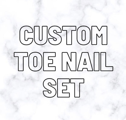 Custom Toe Nail Set